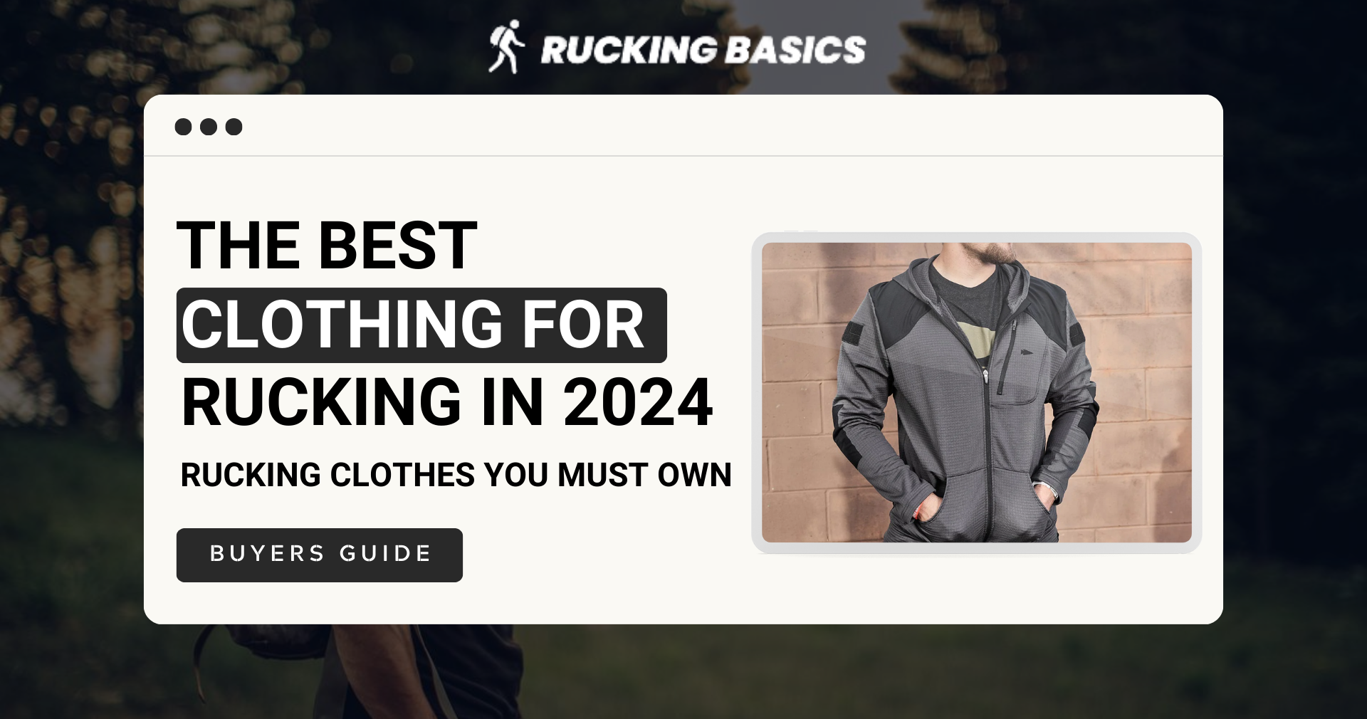 The Best Clothing For Rucking