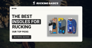 Best Insoles For Rucking