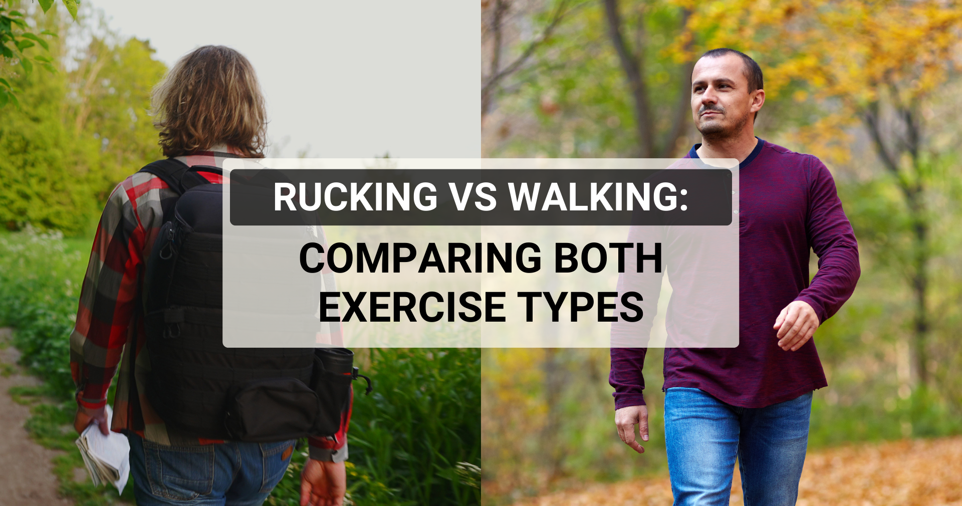 Rucking vs Walking