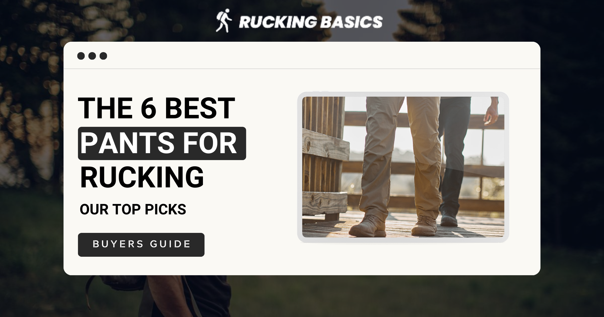 The 6 Best Pants for Rucking