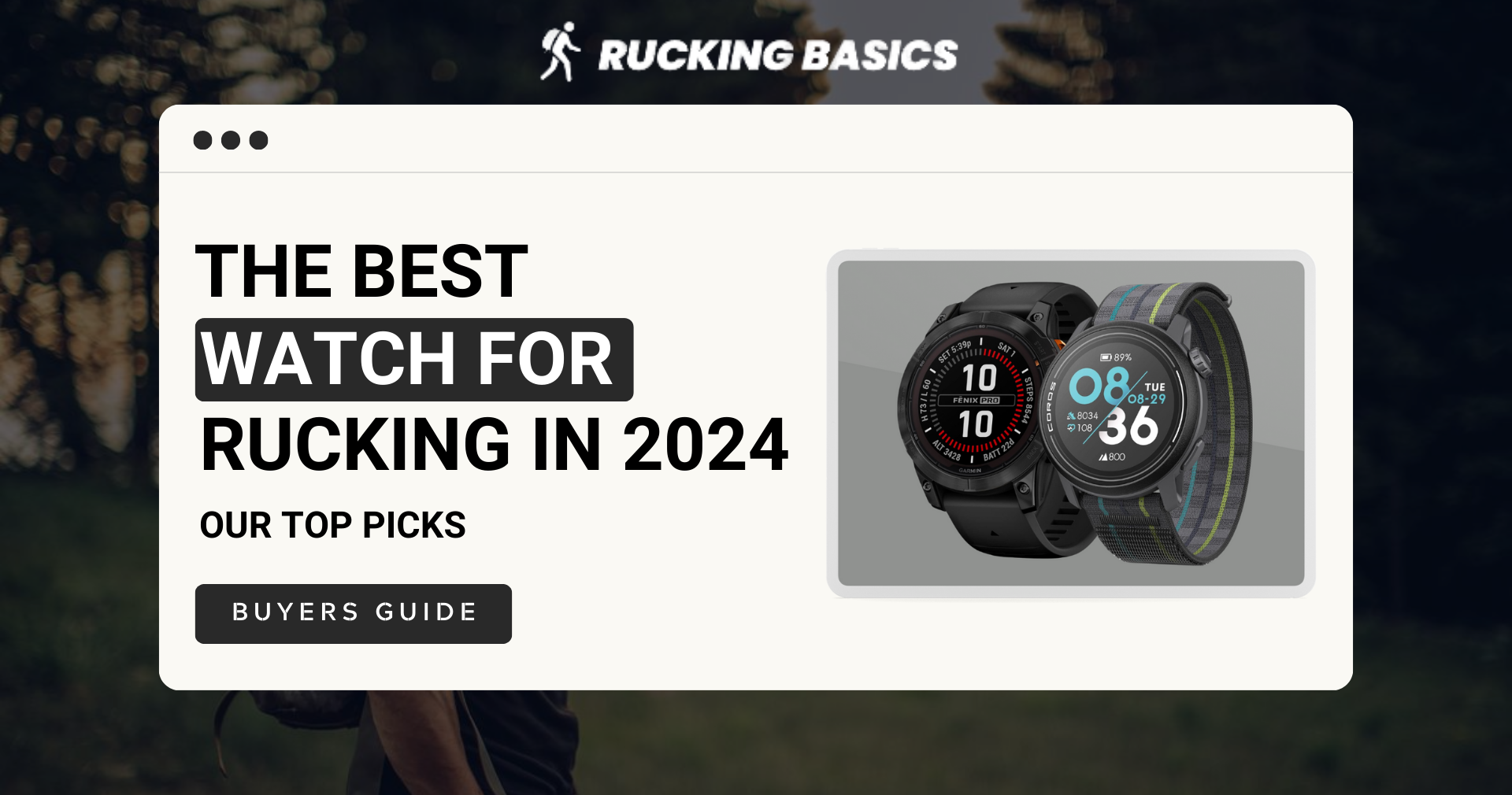 The Best Watch for Rucking