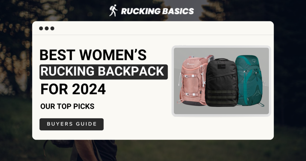 Best Women’s Rucking Backpack For 2024