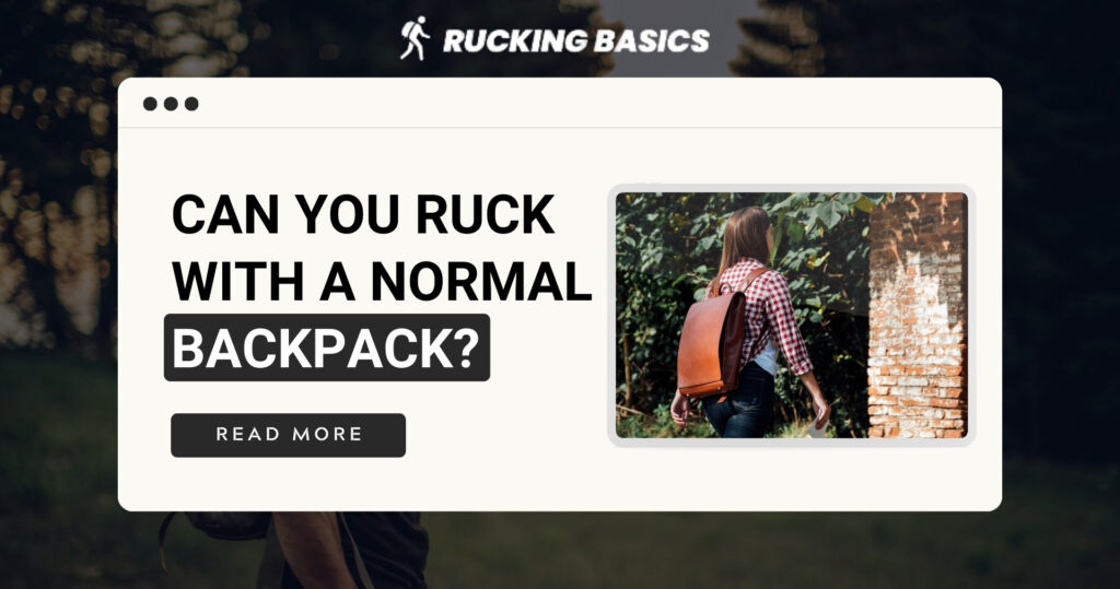 The image showcases a representation of the idea of rucking with a normal backpack.