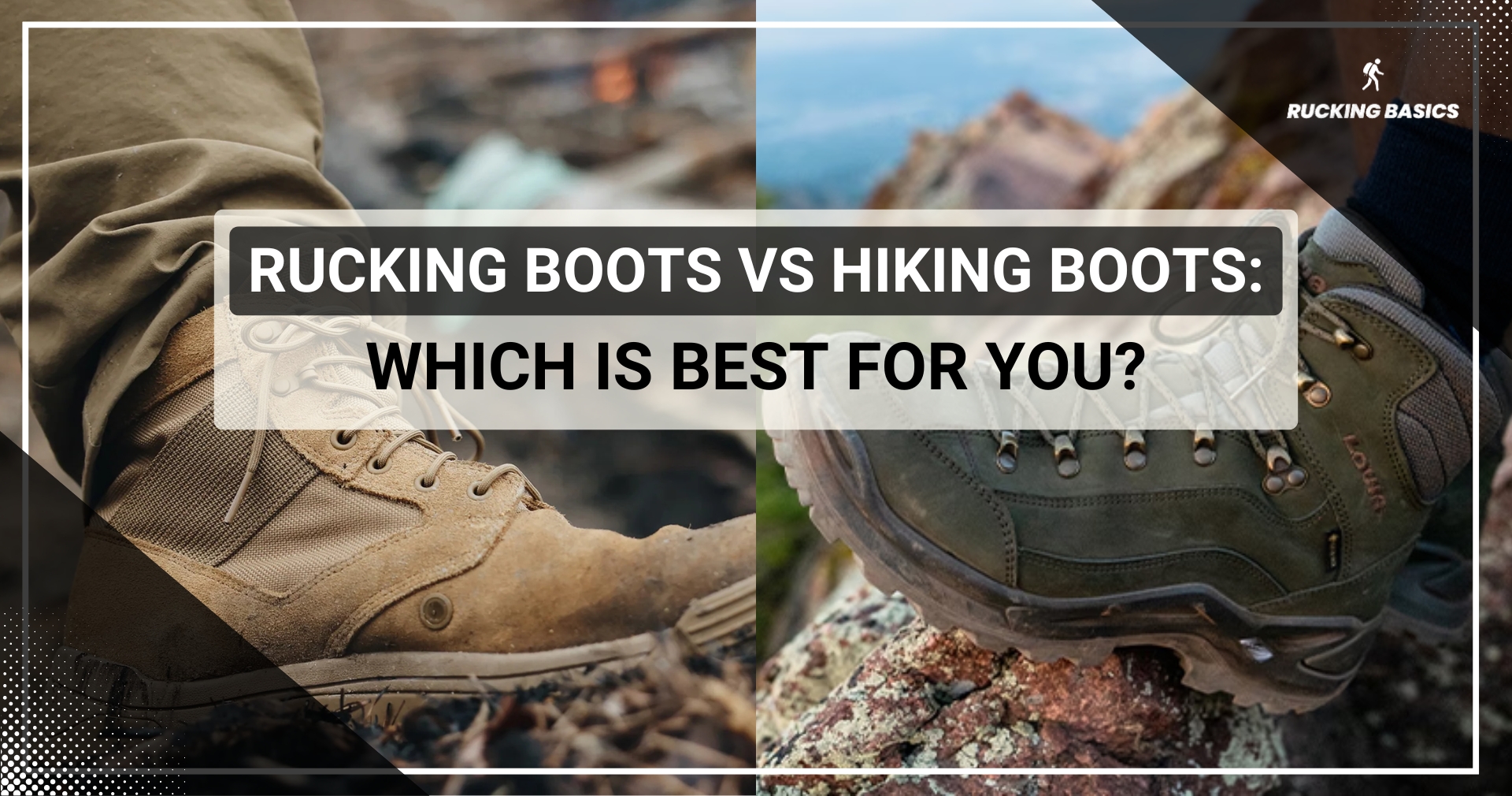 The image showcases a representation of the rucking boots vs hiking boots.