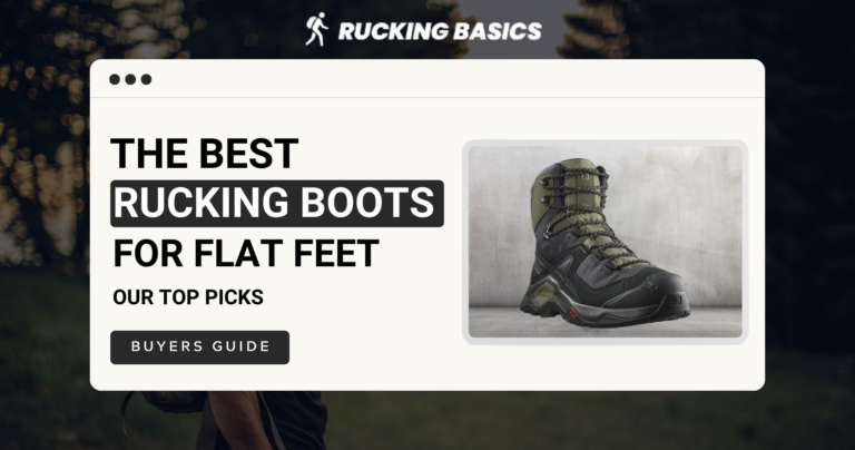 The Best Rucking Boots For Flat Feet