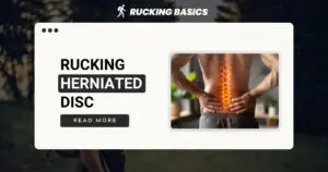 Illustration of a person holding their lower back with a highlighted spine, paired with text that reads 'Rucking Herniated Disc' and a 'Read More' button, promoting content on rucking safety for individuals with back issues.