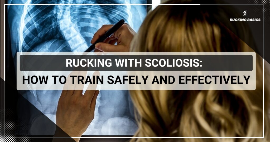 A person points to a spinal X-ray with text discussing how to ruck safely and effectively with scoliosis.